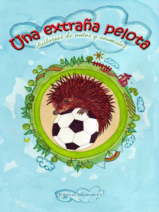 Title details for Una extraña pelota by Karin Wimmer - Available